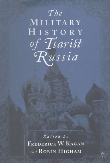 bokomslag Military History of Tsarist Russia