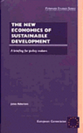 bokomslag The New Economics of Sustainable Development: A Briefing for Policy Makers