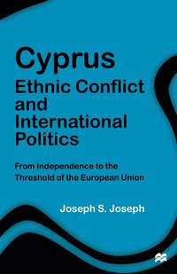 bokomslag Cyprus: Ethnic Conflict and International Politics