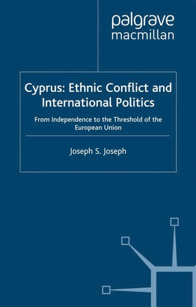 bokomslag Cyprus: Ethnic Conflict and International Politics