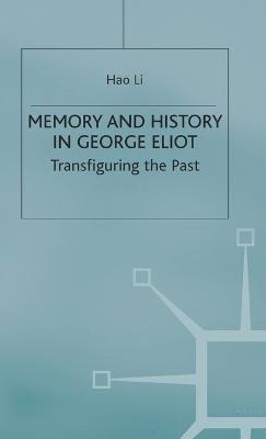 bokomslag Memory and History in George Eliot