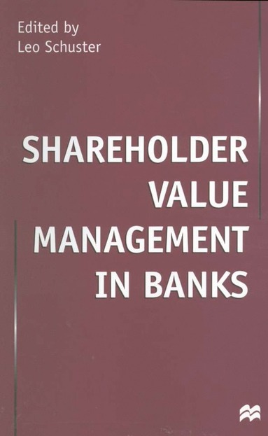 bokomslag Shareholder Value Management in Banks