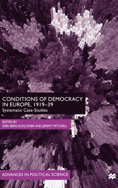 NA NA, Dirk Berg-Schlosser, Jeremy Mitchell - Conditions of Democracy in Europe, 1919-39, Inbunden