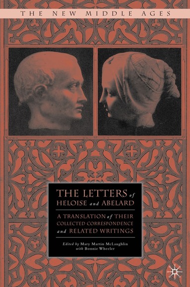 M. McLaughlin, B. Wheeler - Letters of Heloise and Abelard, Inbunden