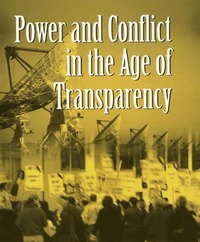 bokomslag Power and Conflict in the Age of Transparency