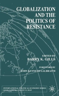 bokomslag Globalization and the Politics of Resistance