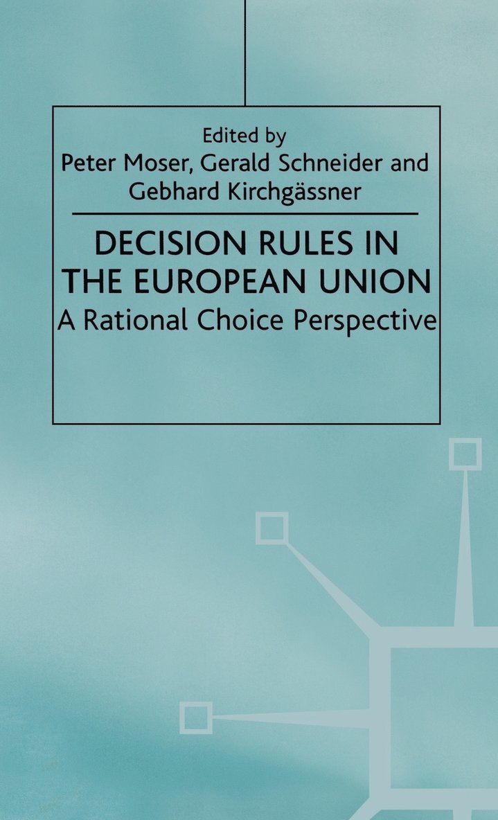 Decision Rules in the European Union