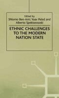 NA NA, Shlomo Ben-Ami, Yoav Peled - Ethnic Challenges To the Modern Nation State, Inbunden