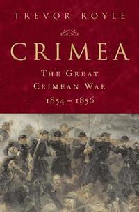 bokomslag Crimea: The Great Crimean War, 1854-1856