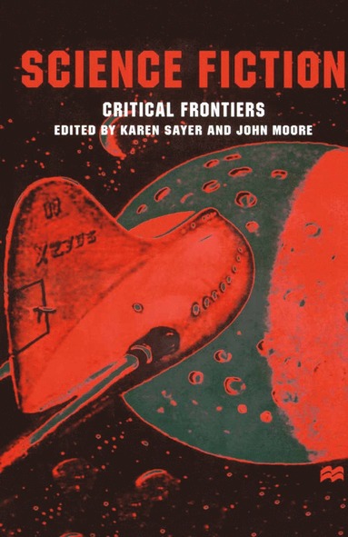 bokomslag Science Fiction, Critical Frontiers