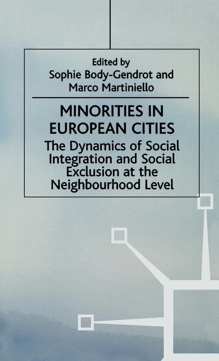 Minorities in European Cities 1