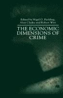 bokomslag The Economic Dimensions of Crime
