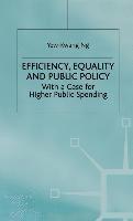 Efficiency, Equality and Public Policy 1