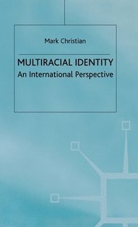 bokomslag Multiracial Identity