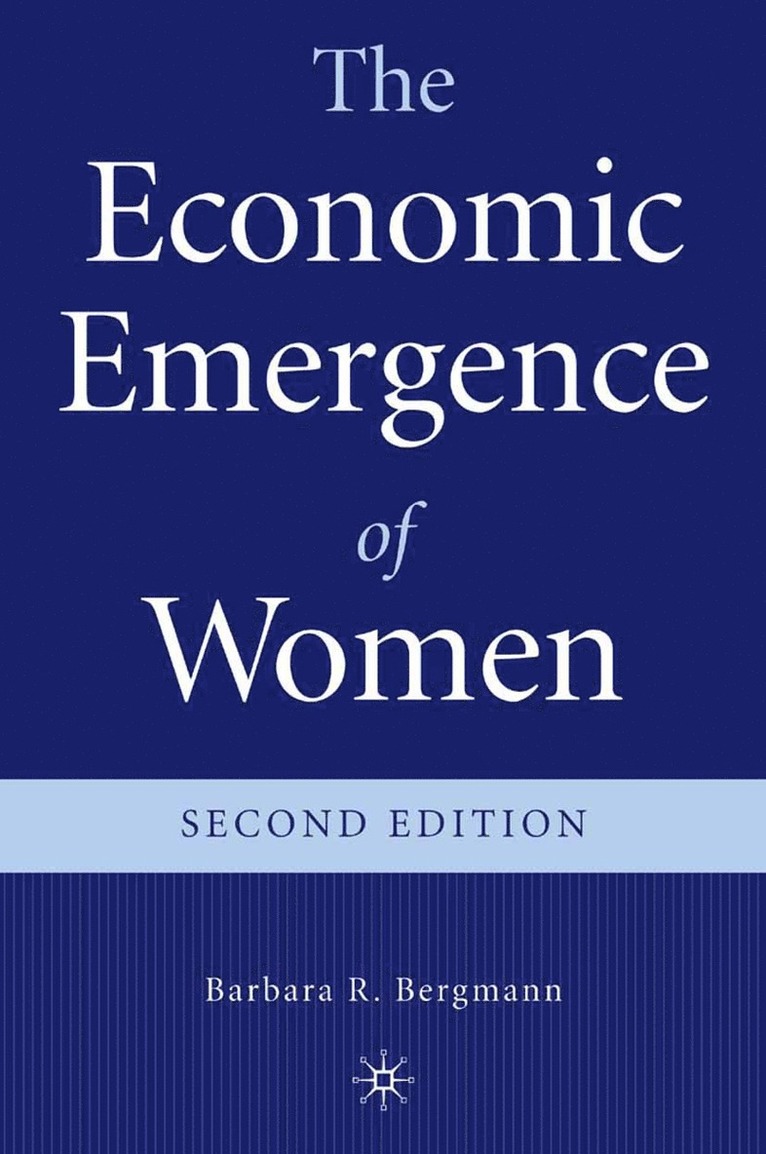 B. Bergmann, Barbara R., Bergmann - Economic Emergence of Women, Häftad