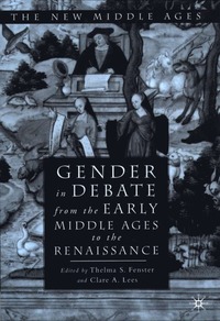 bokomslag Gender in Debate From the Early Middle Ages to the Renaissance