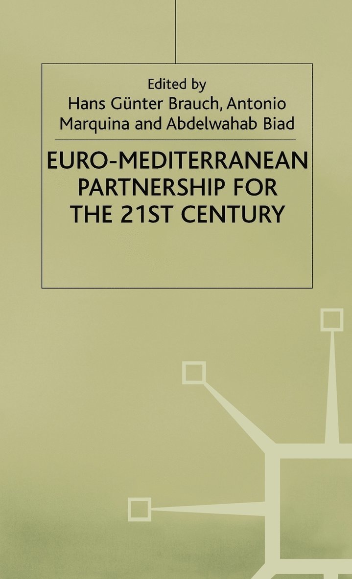 Euro-Mediterranean Partnership For the 21st Century 1