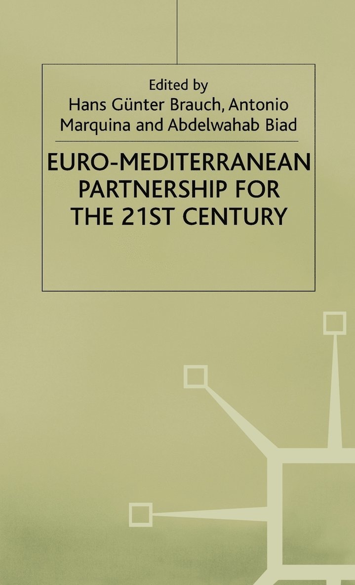 Hans, H. Brauch, Hans Gunter Brauch - Euro-Mediterranean Partnership For the 21st Century, Inbunden
