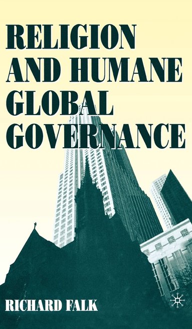 bokomslag Religion and Humane Global Governance