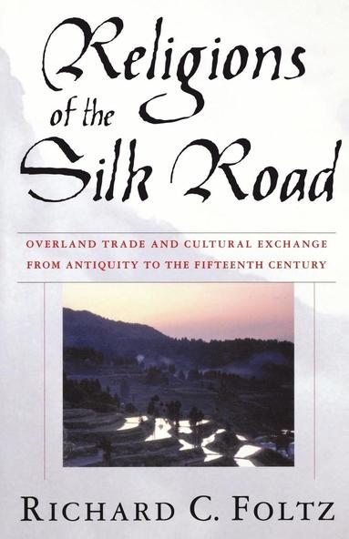 bokomslag Religions of the Silk Road