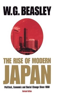 bokomslag The Rise of Modern Japan, 3rd Edition