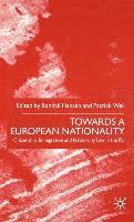 Towards A European Nationality 1