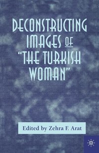 bokomslag Deconstructing Images of The Turkish Woman