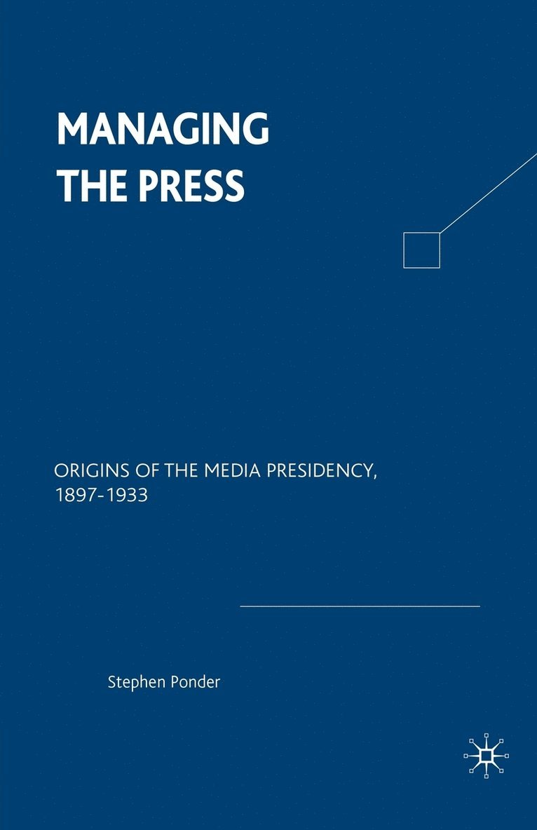 Managing the Press 1