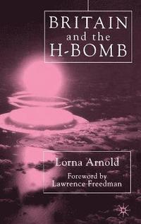 bokomslag Britain and the H-Bomb