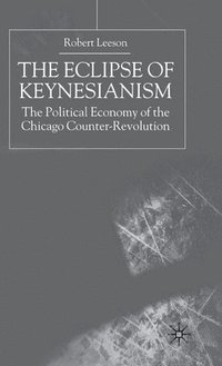 bokomslag The Eclipse of Keynesianism