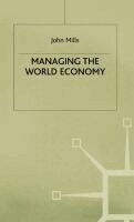 NA NA - Managing the World Economy, Inbunden