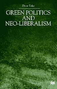 bokomslag Green Politics and Neo-Liberalism