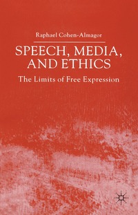 bokomslag Speech, Media and Ethics