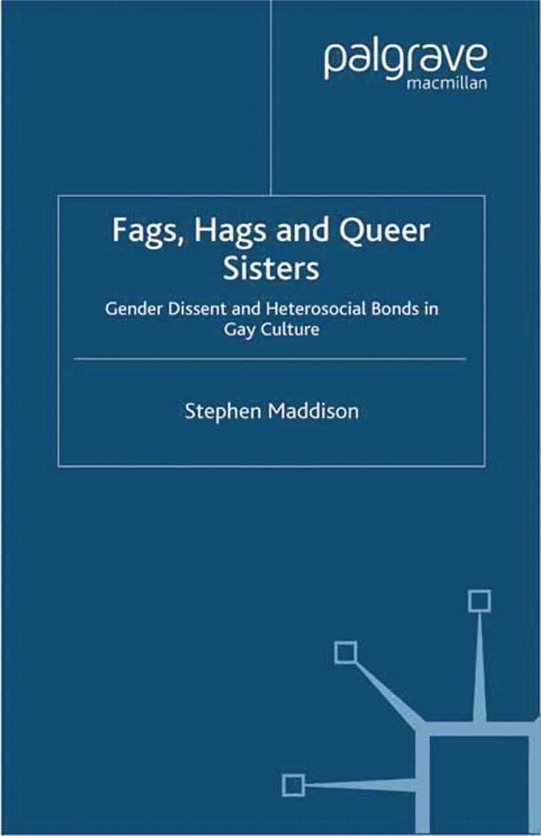 Fags, Hags and Queer Sisters 1