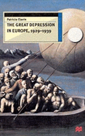 bokomslag The Great Depression in Europe, 1929-1939