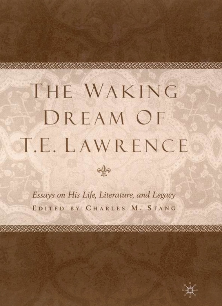 Waking Dream of T.E. Lawrence 1