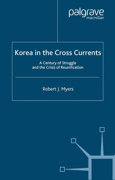 bokomslag Korea in the Cross Currents