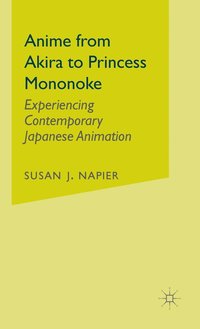 bokomslag Anime from Akira to Princess Mononoke