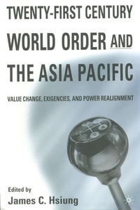 bokomslag Twenty-First Century World Order and the Asia Pacific