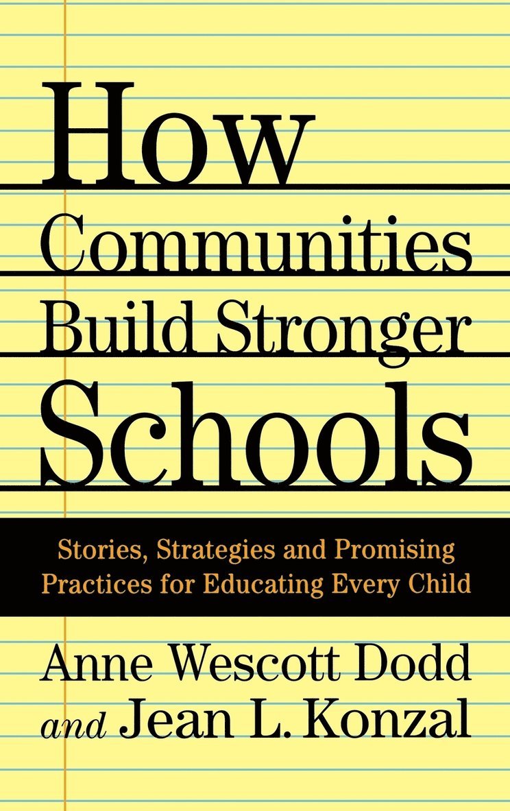 How Communities Build Stronger Schools 1