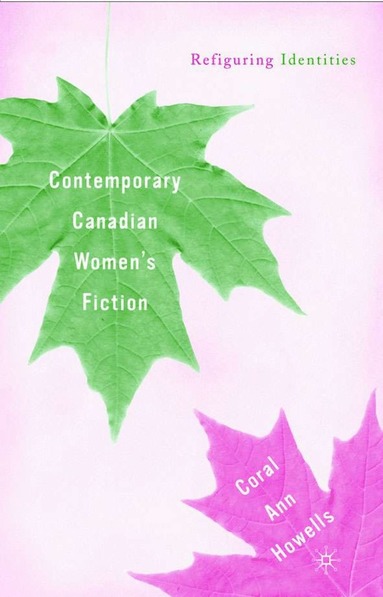 bokomslag Contemporary Canadian Womens Fiction