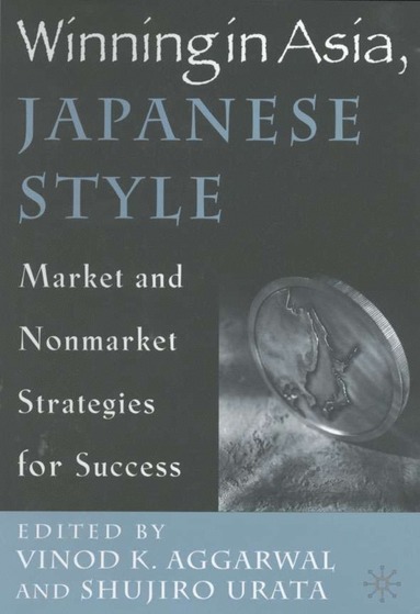 bokomslag Winning in Asia, Japanese Style