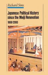 bokomslag Japanese Political History Since the Meiji Restoration, 1868-2000