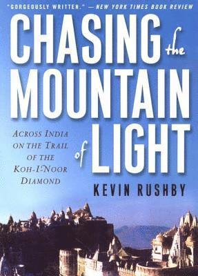 bokomslag Chasing the Mountain of Light