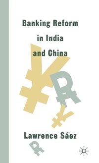 bokomslag Banking Reform in India and China