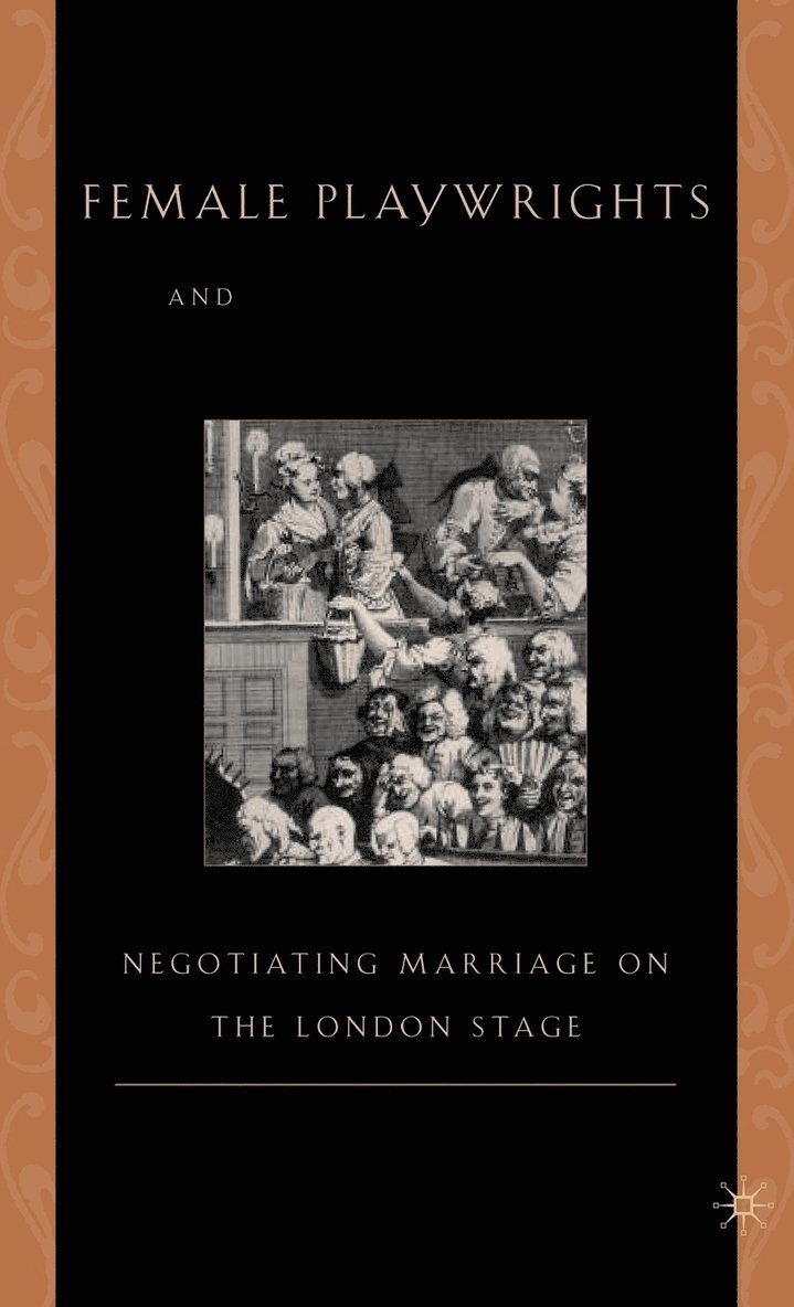 Female Playwrights and Eighteenth-Century Comedy