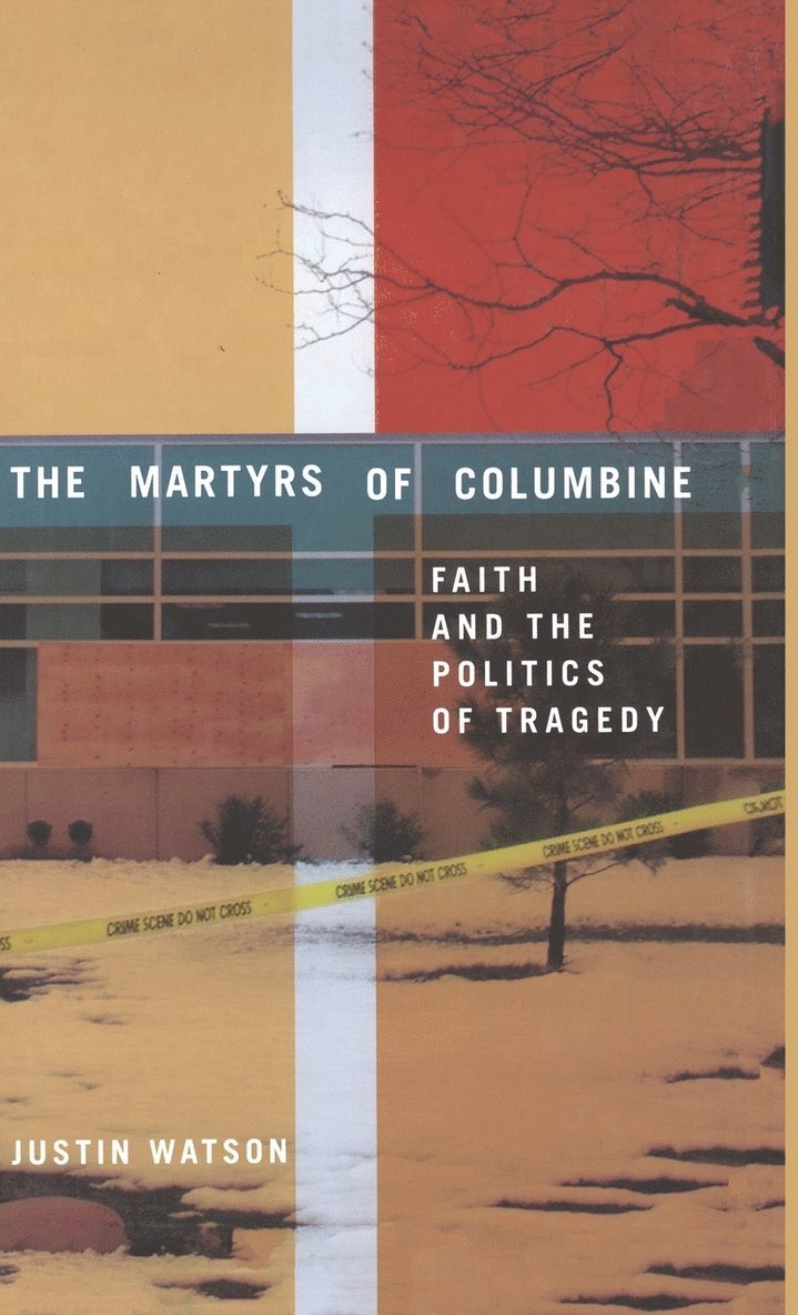 The Martyrs of Columbine 1