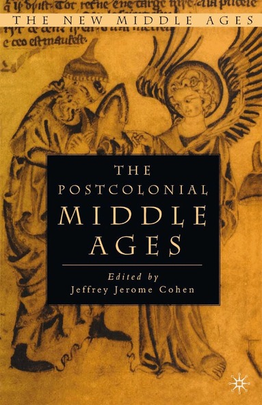 J. Cohen - Postcolonial Middle Ages, Häftad