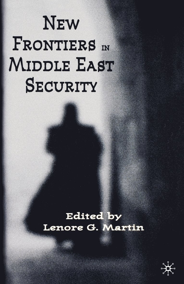 New Frontiers in Middle East Security 1