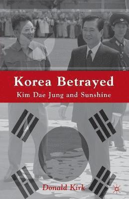 D. Kirk - Korea Betrayed, Häftad